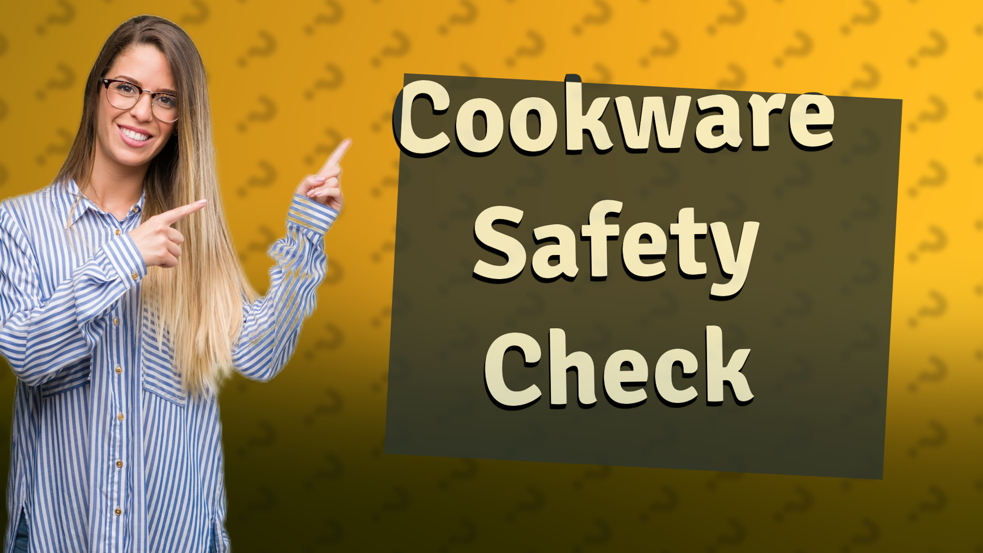 Cookware Safety Check