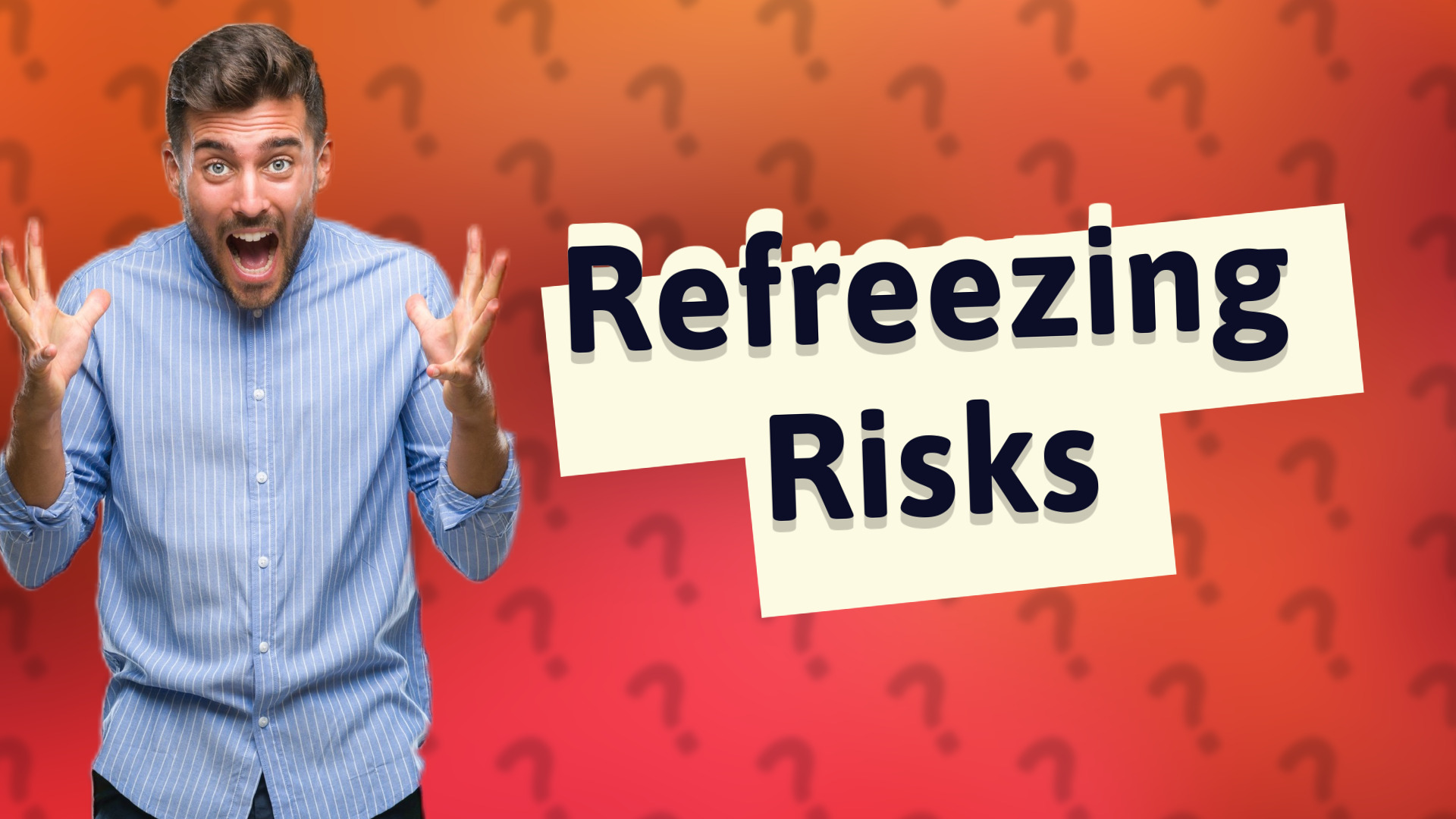 Refreezing Risks