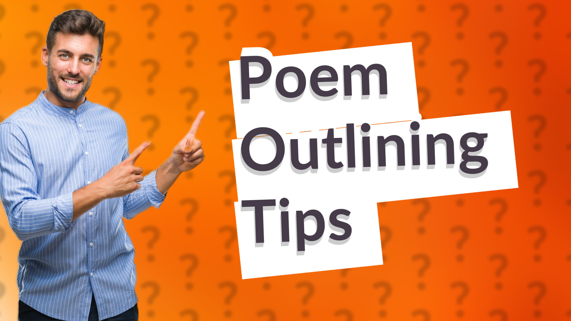 Poem Outlining Tips