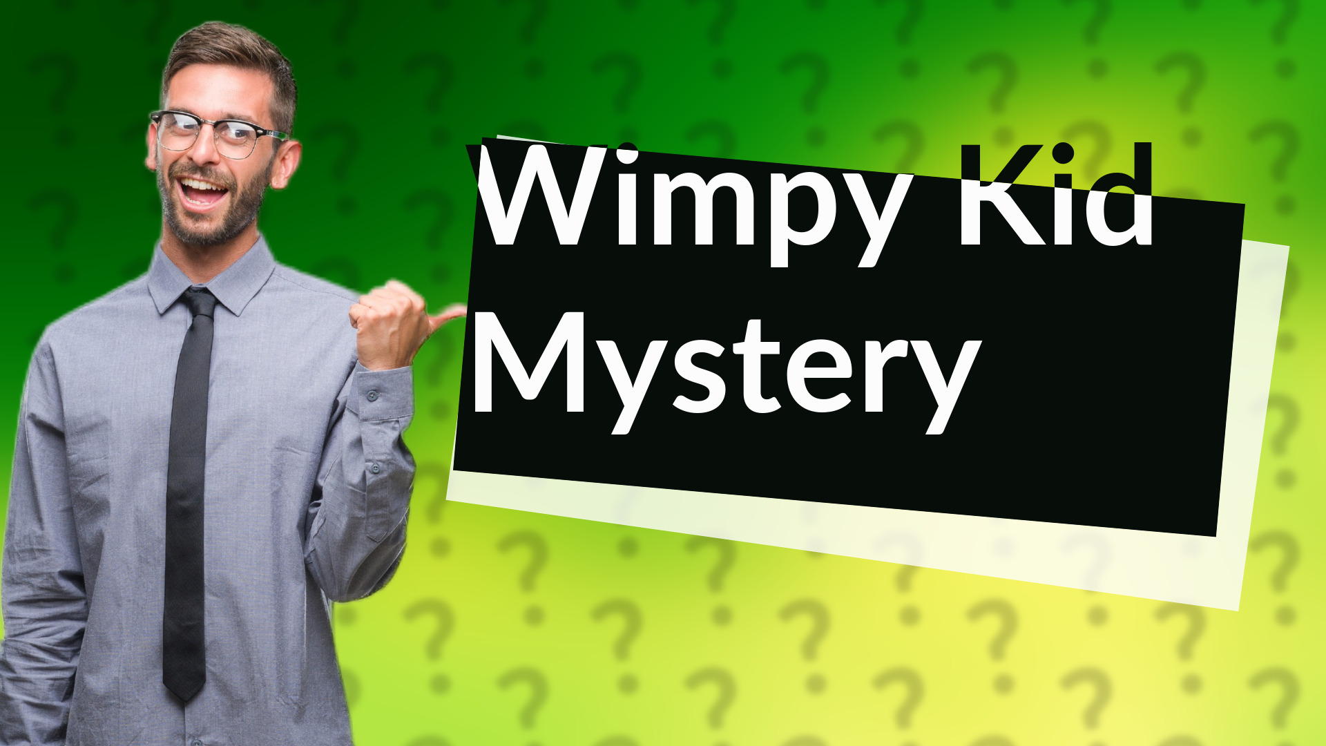 Wimpy Kid Mystery
