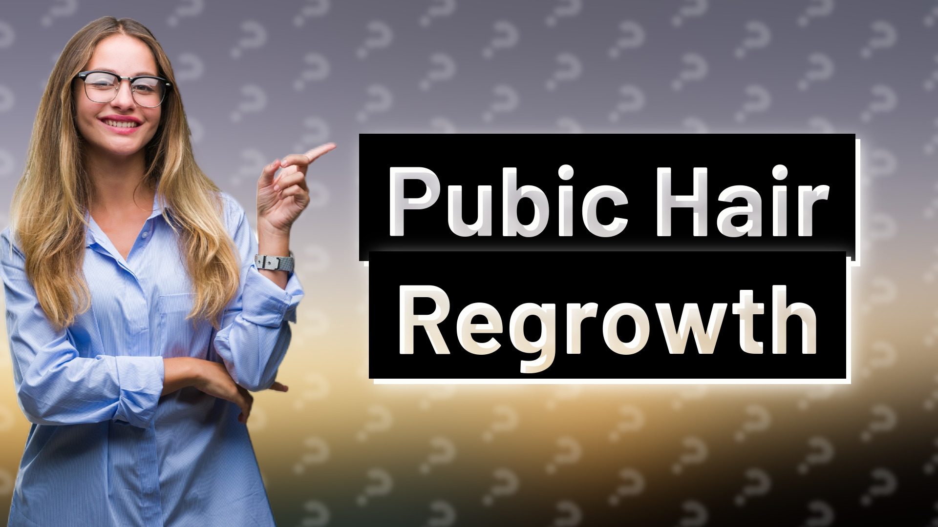 Pubic Hair Regrowth