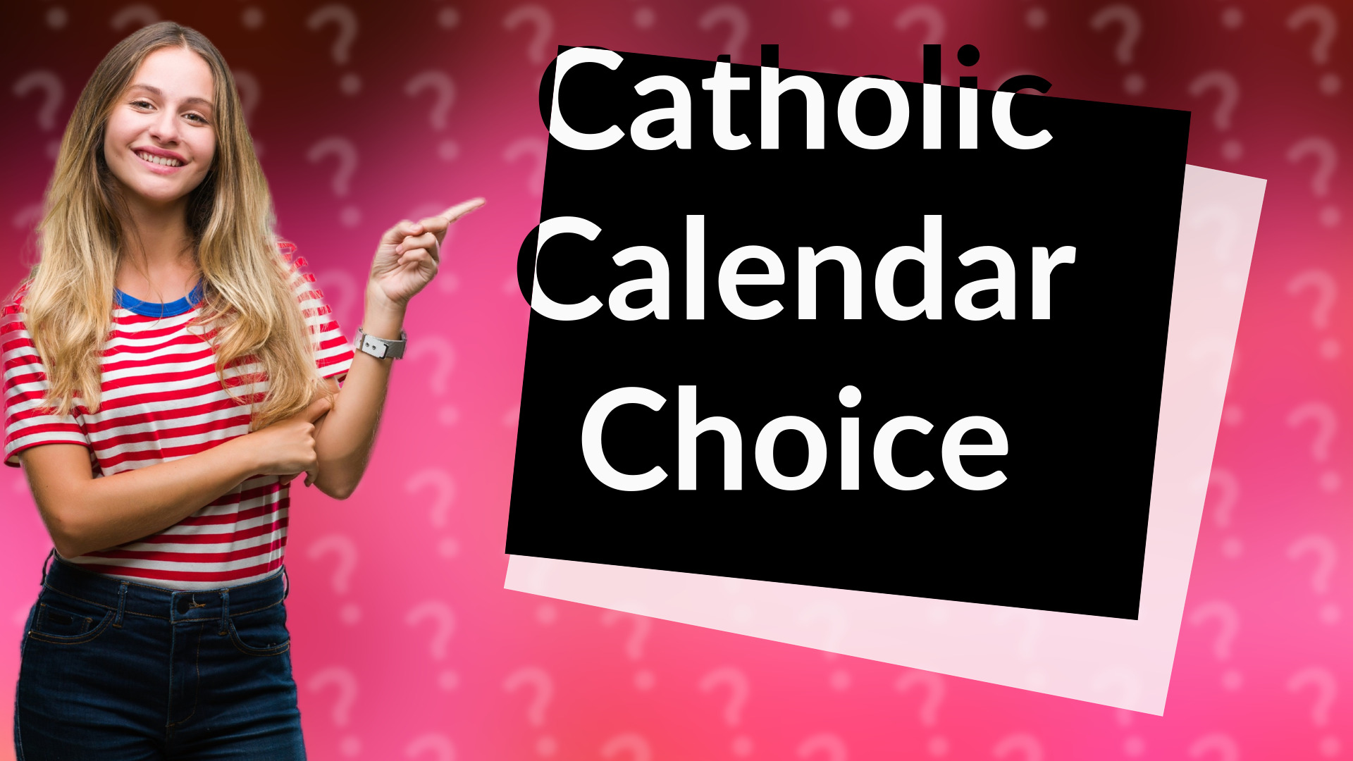 Catholic Calendar Choice