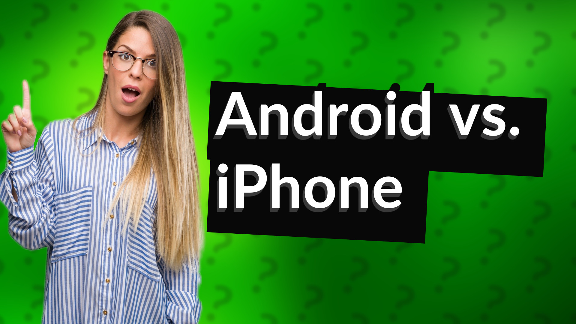 Android vs. iPhone