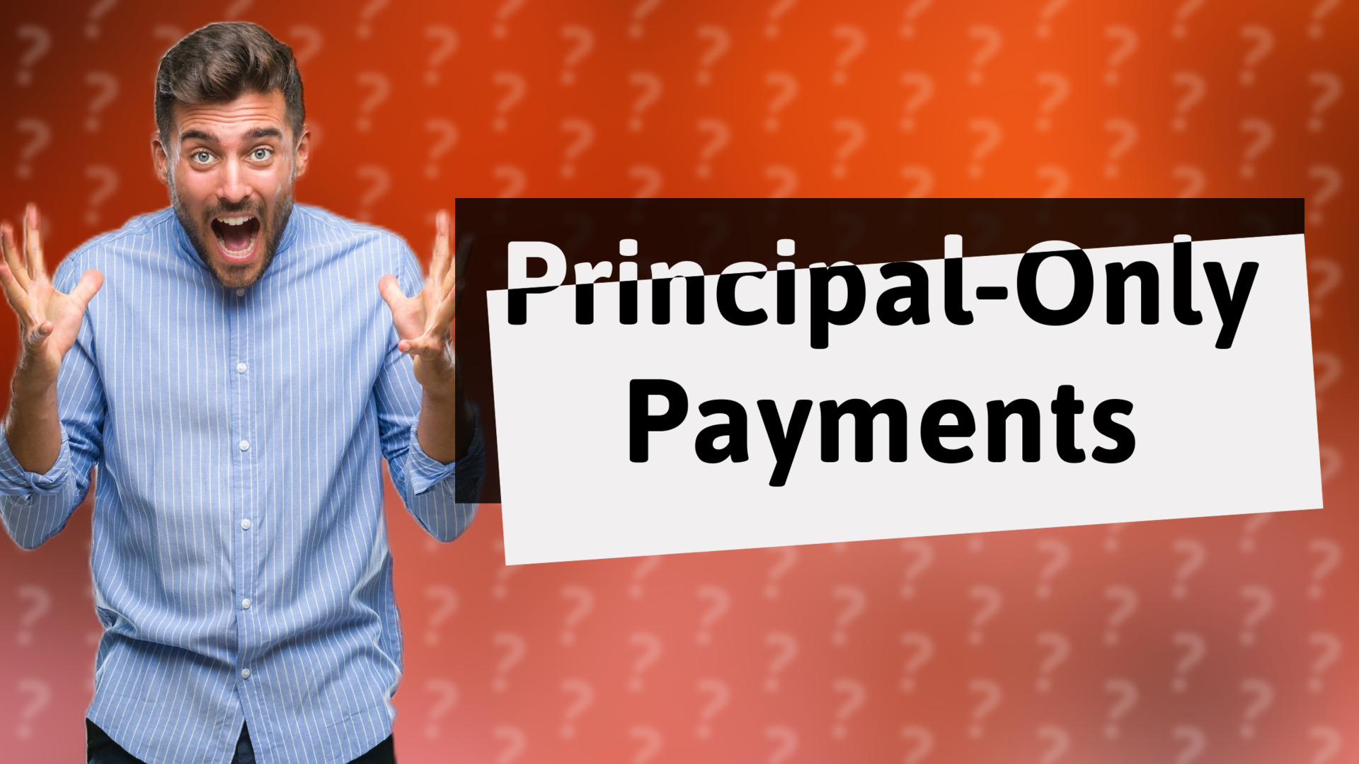 Principal-Only Payments