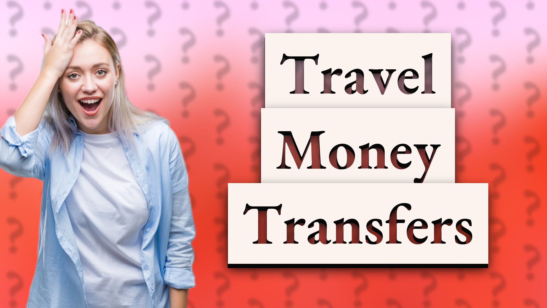 Travel Money Transfers
