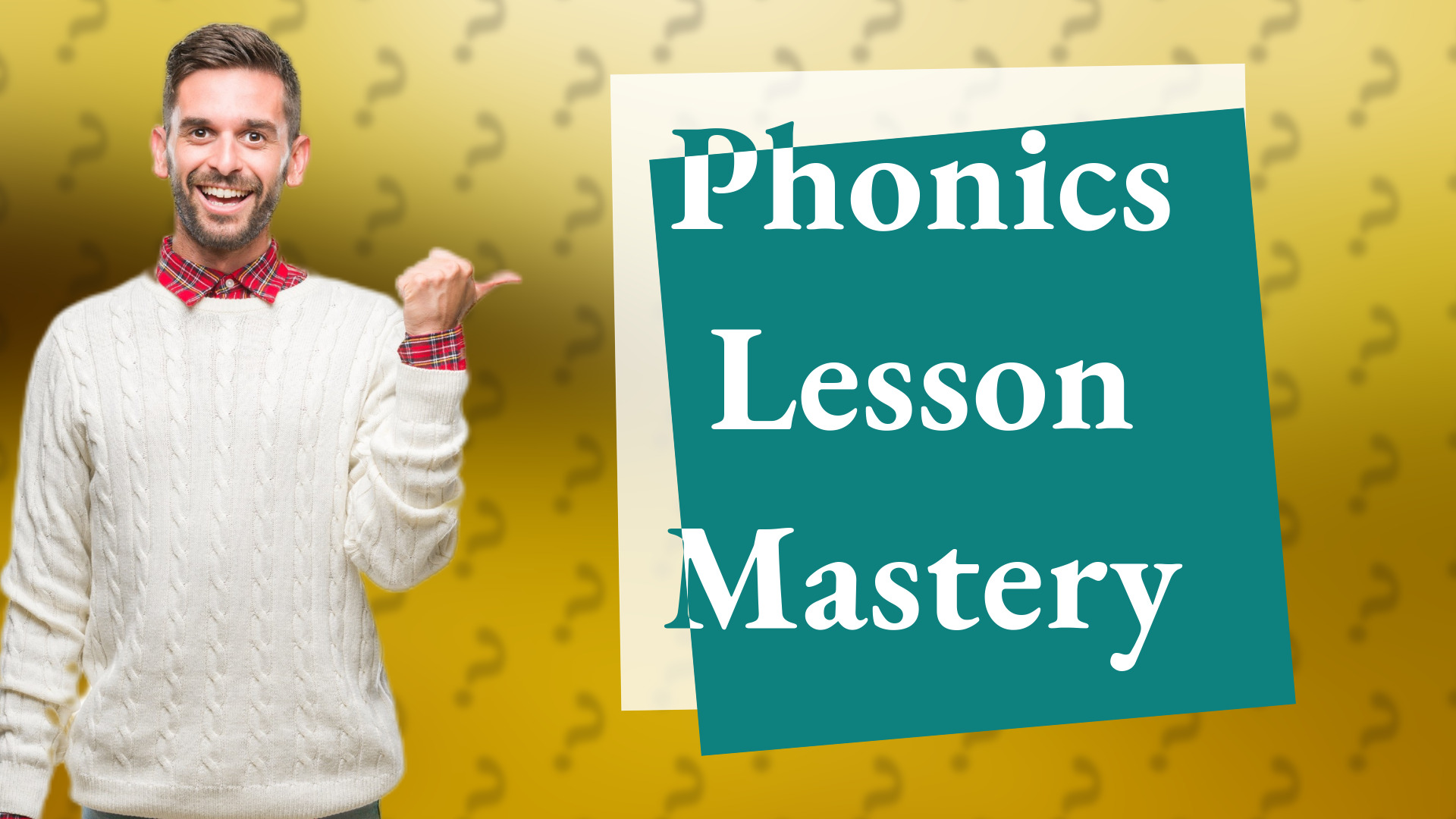 Phonics Lesson Mastery