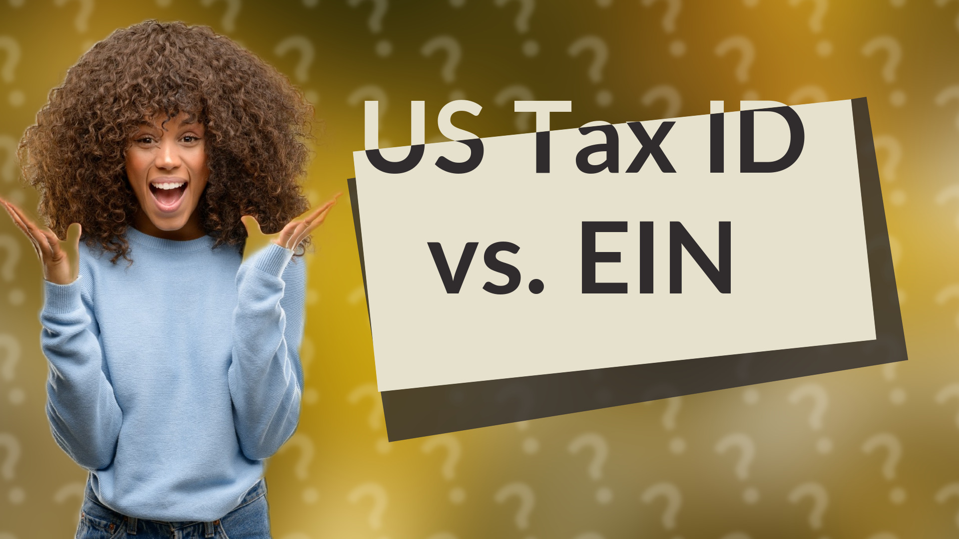US Tax ID vs. EIN