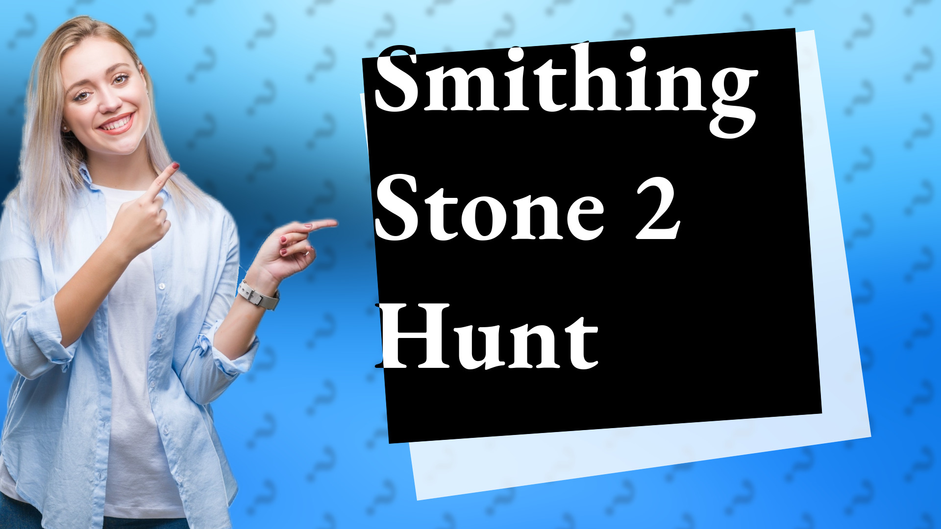 Smithing Stone 2 Hunt