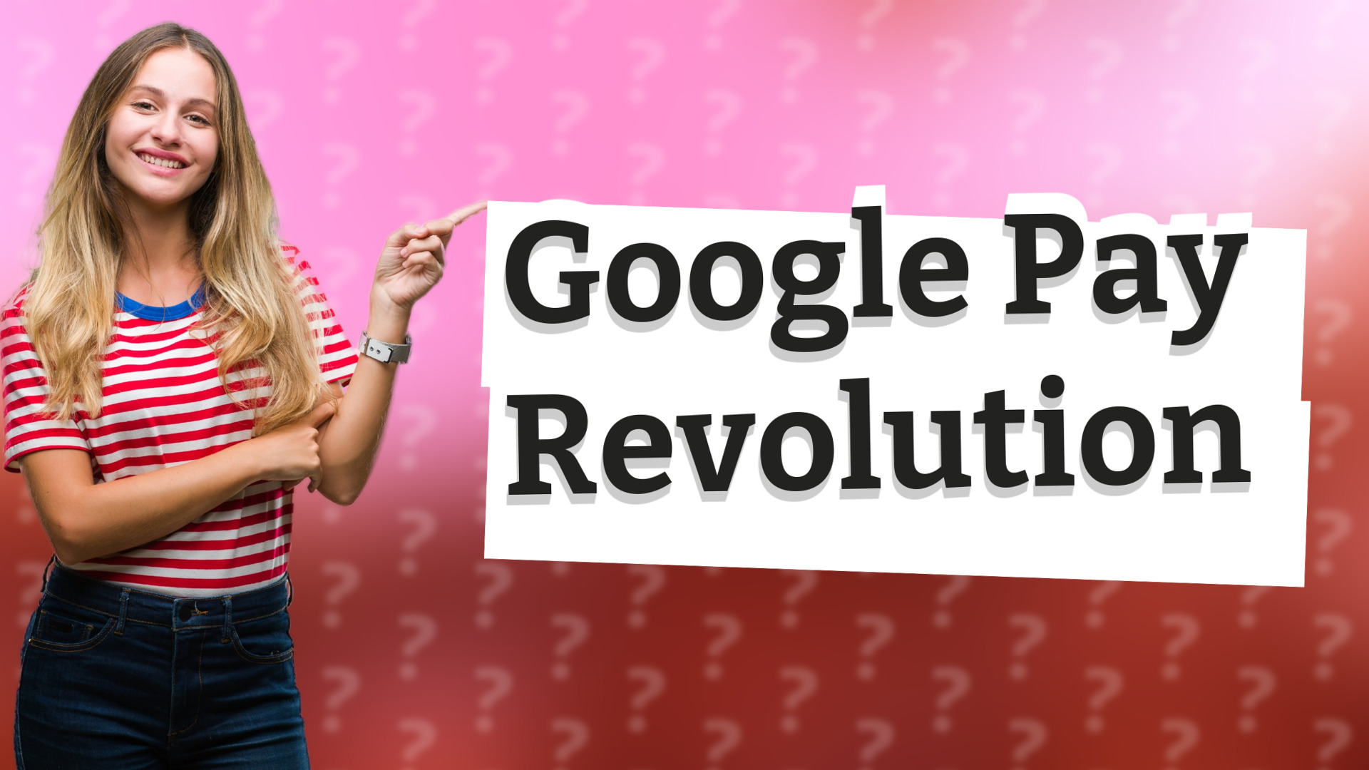 Google Pay Revolution