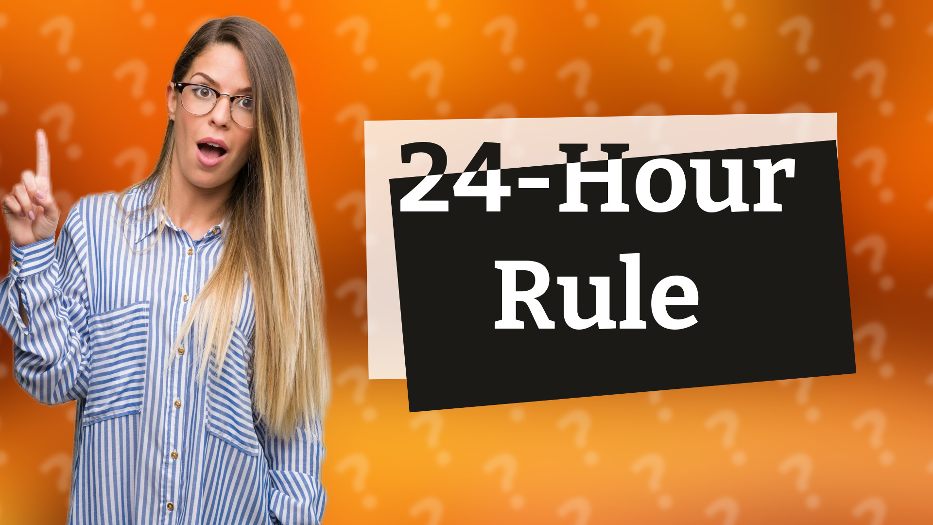 24-Hour Rule
