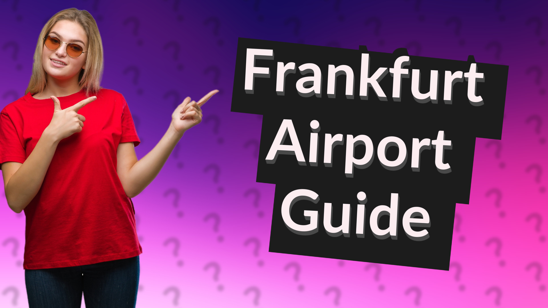 Frankfurt Airport Guide