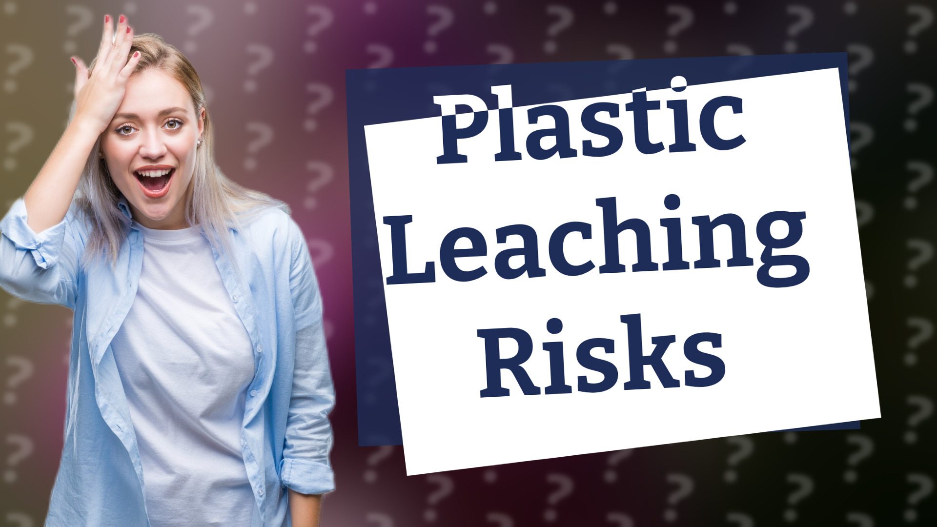 Plastic Leaching Risks