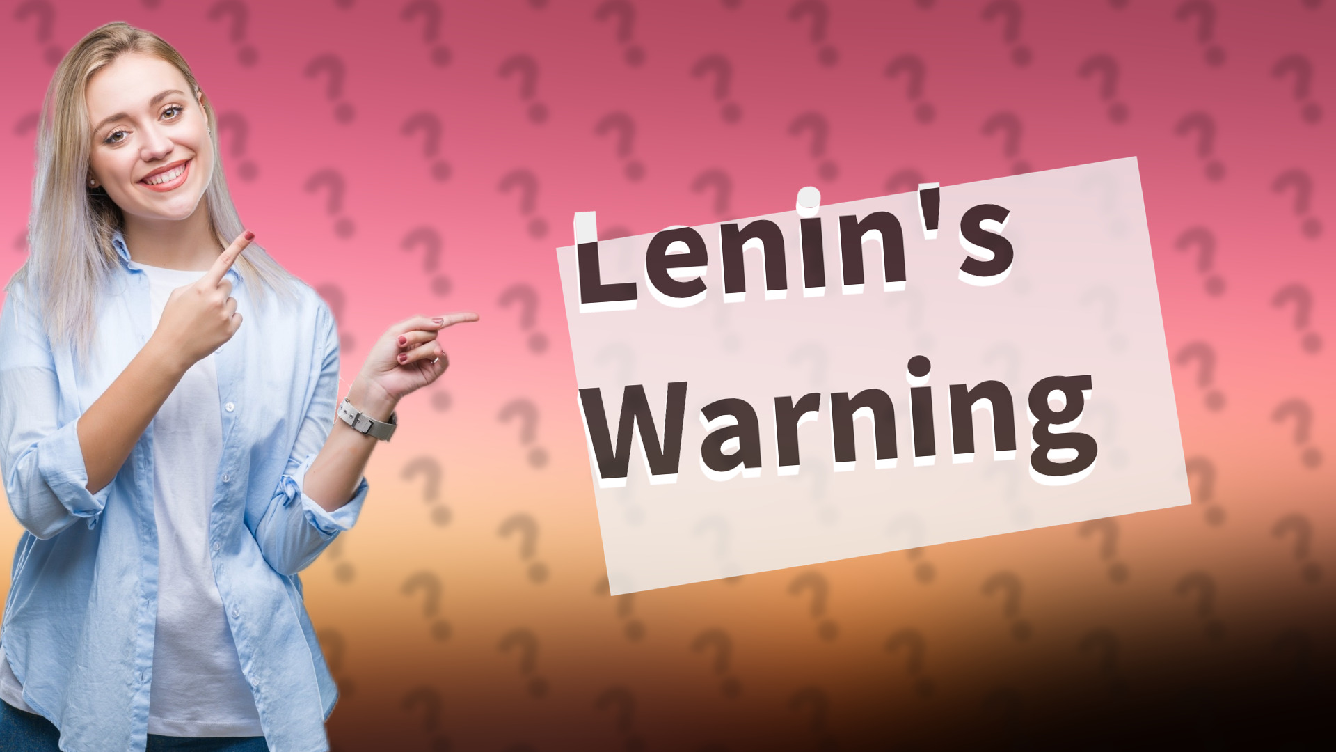 Lenin's Warning