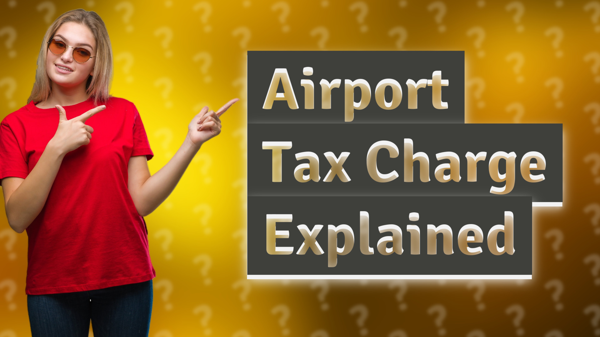 Airport Tax Charge Explained