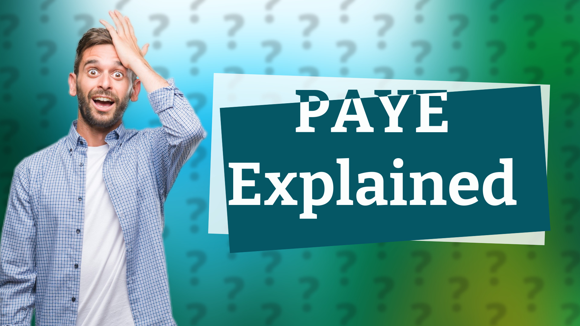 PAYE Explained