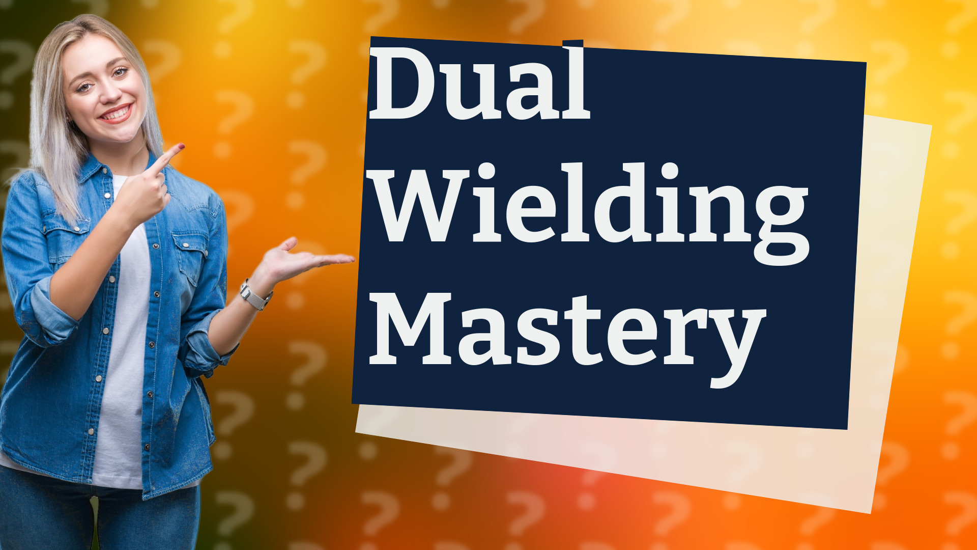 Dual Wielding Mastery