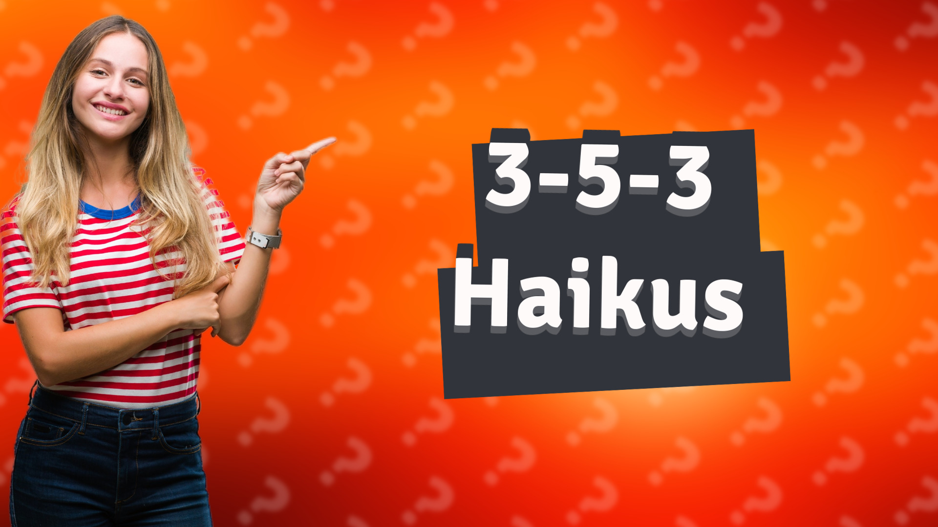 3-5-3 Haikus