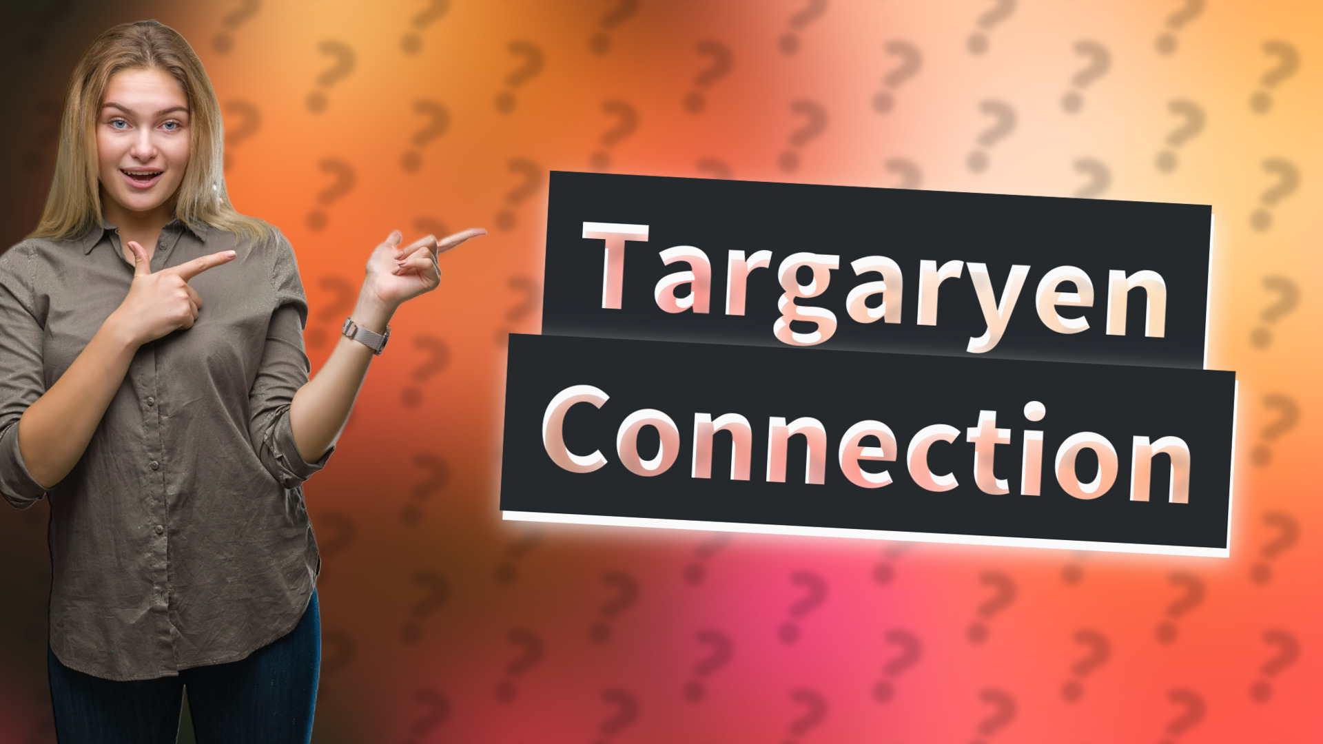 Targaryen Connection