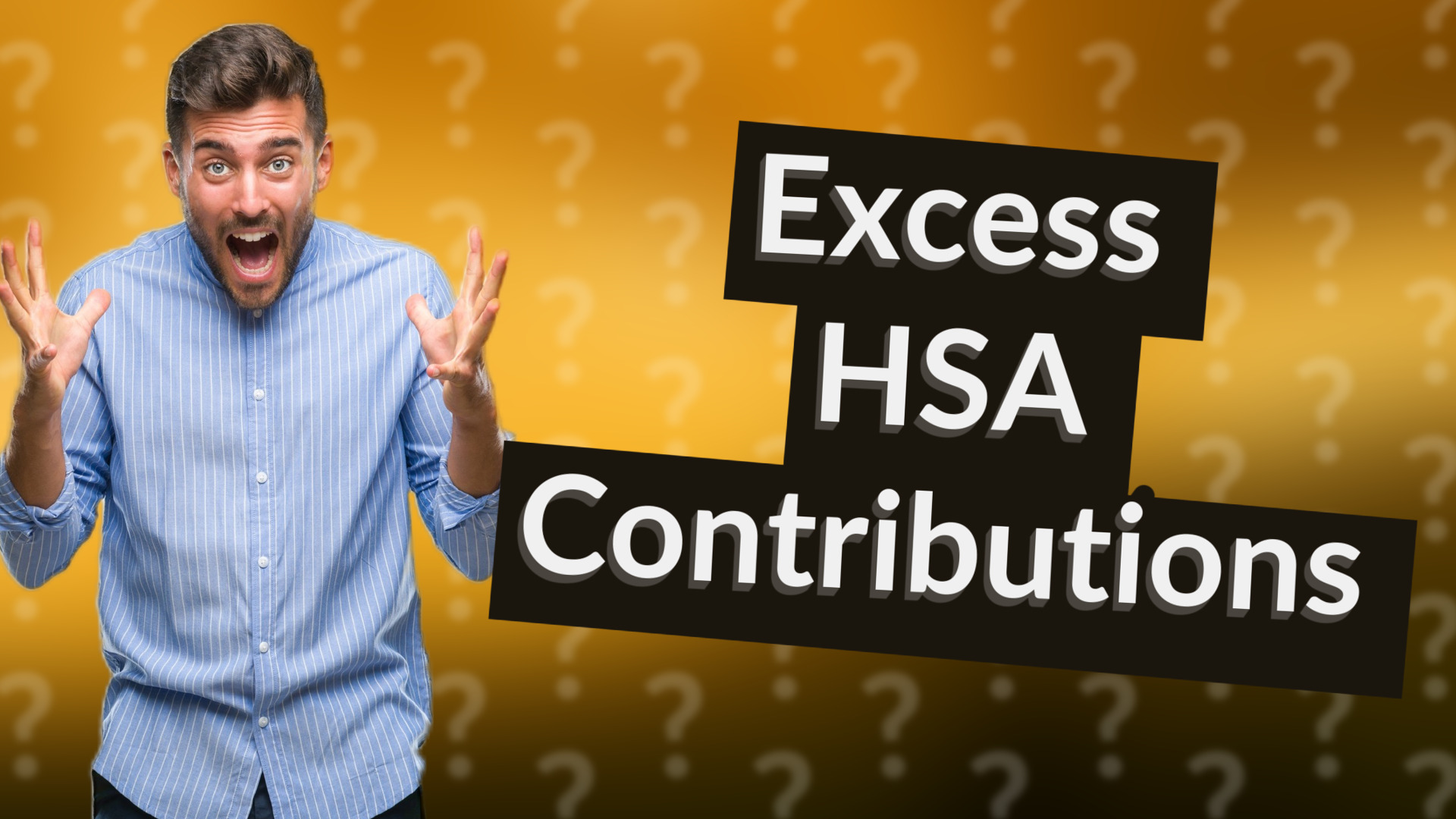 Excess HSA Contributions