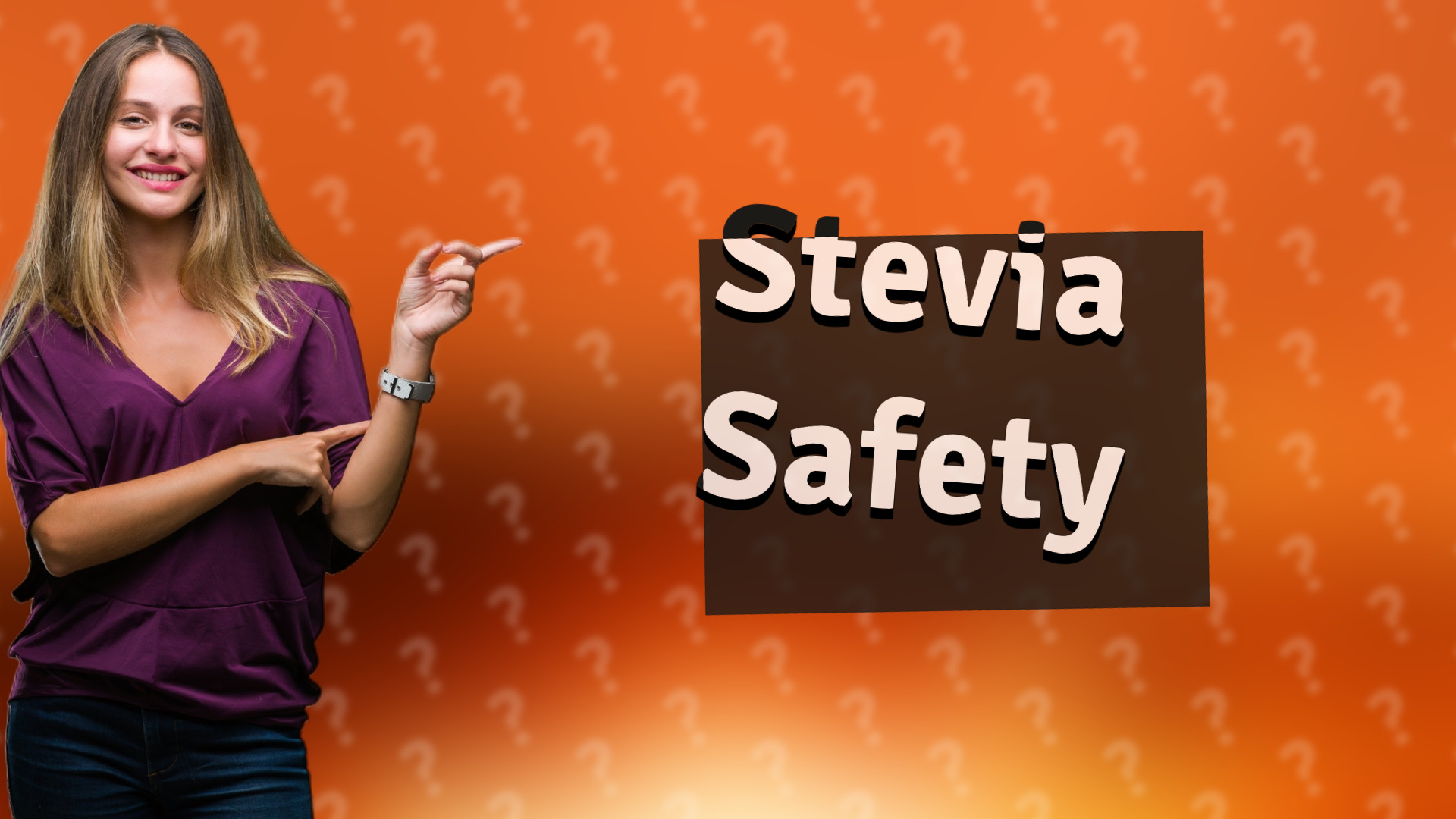 Stevia Safety