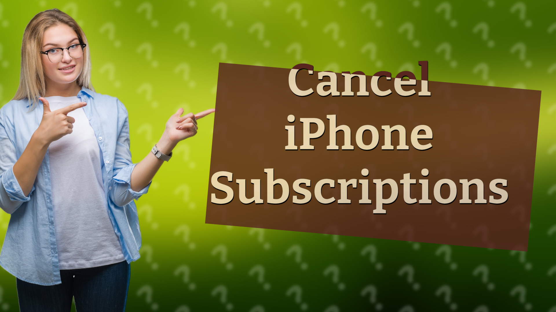 Cancel iPhone Subscriptions