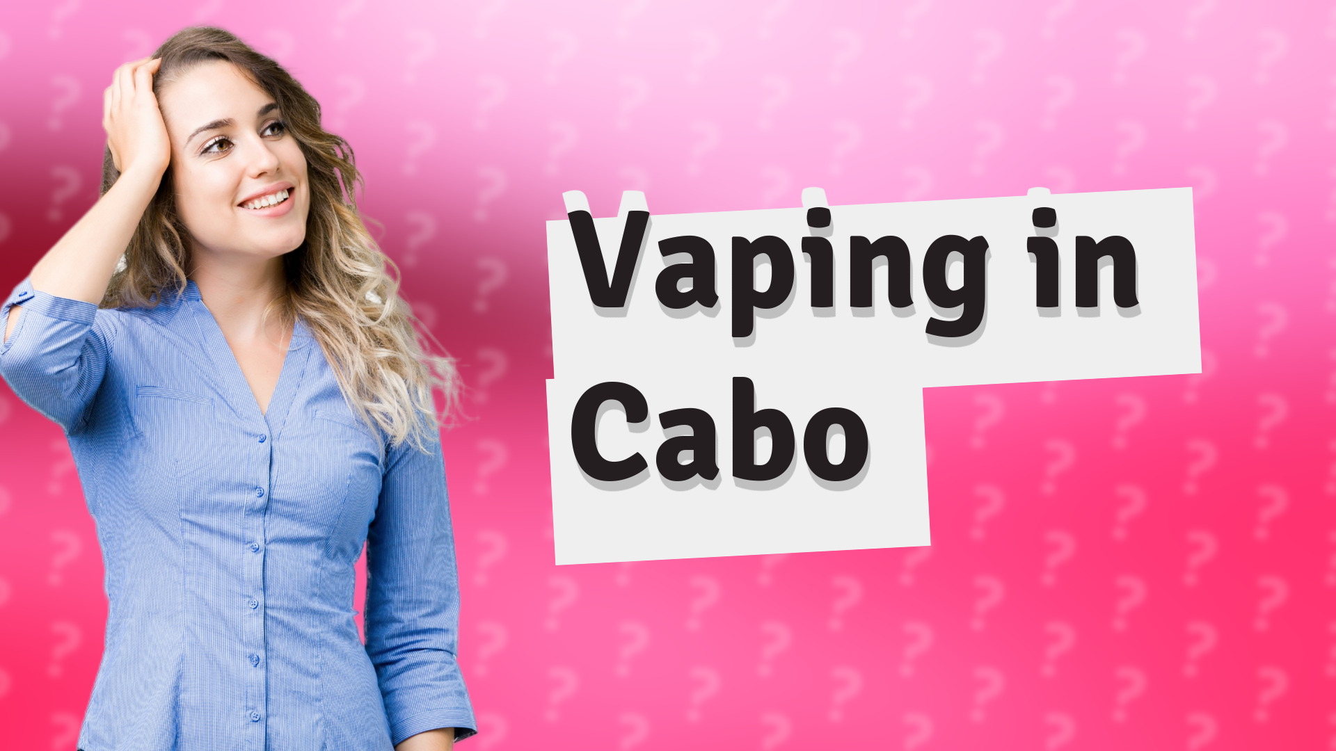 Vaping in Cabo