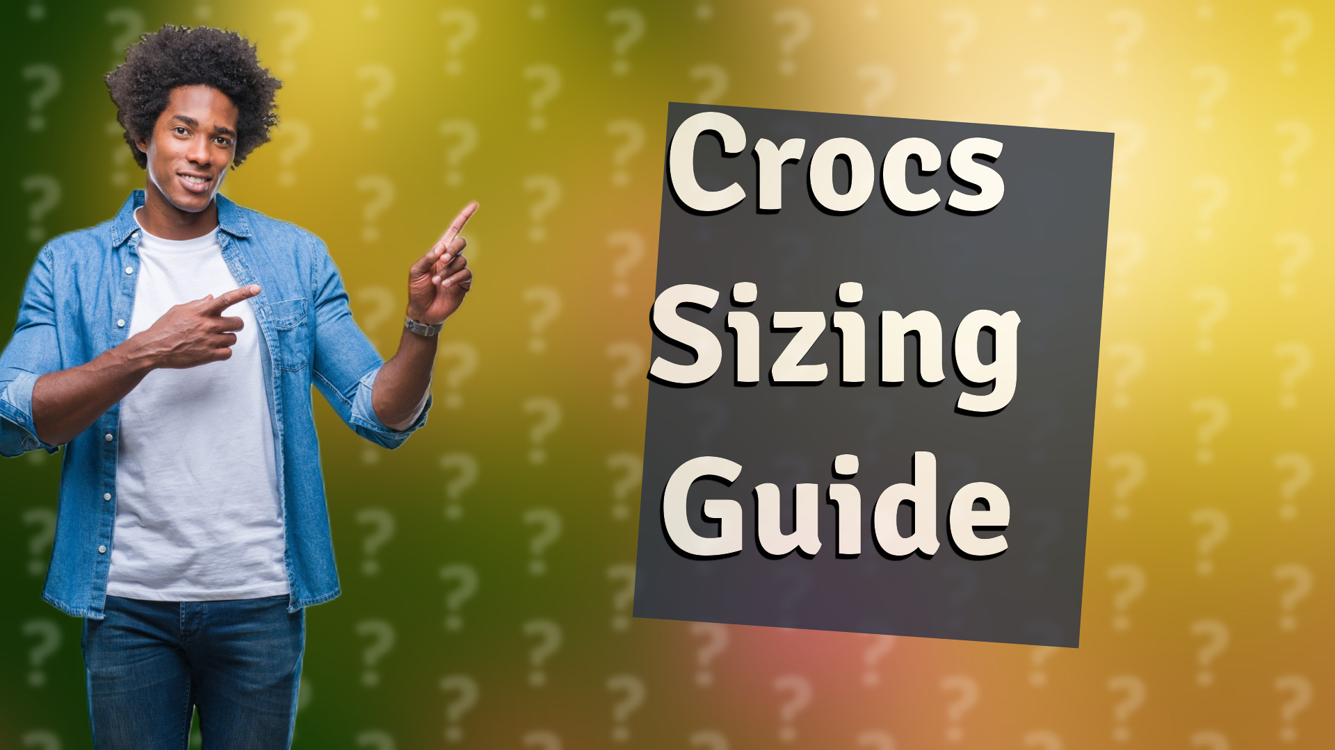 Crocs Sizing Guide