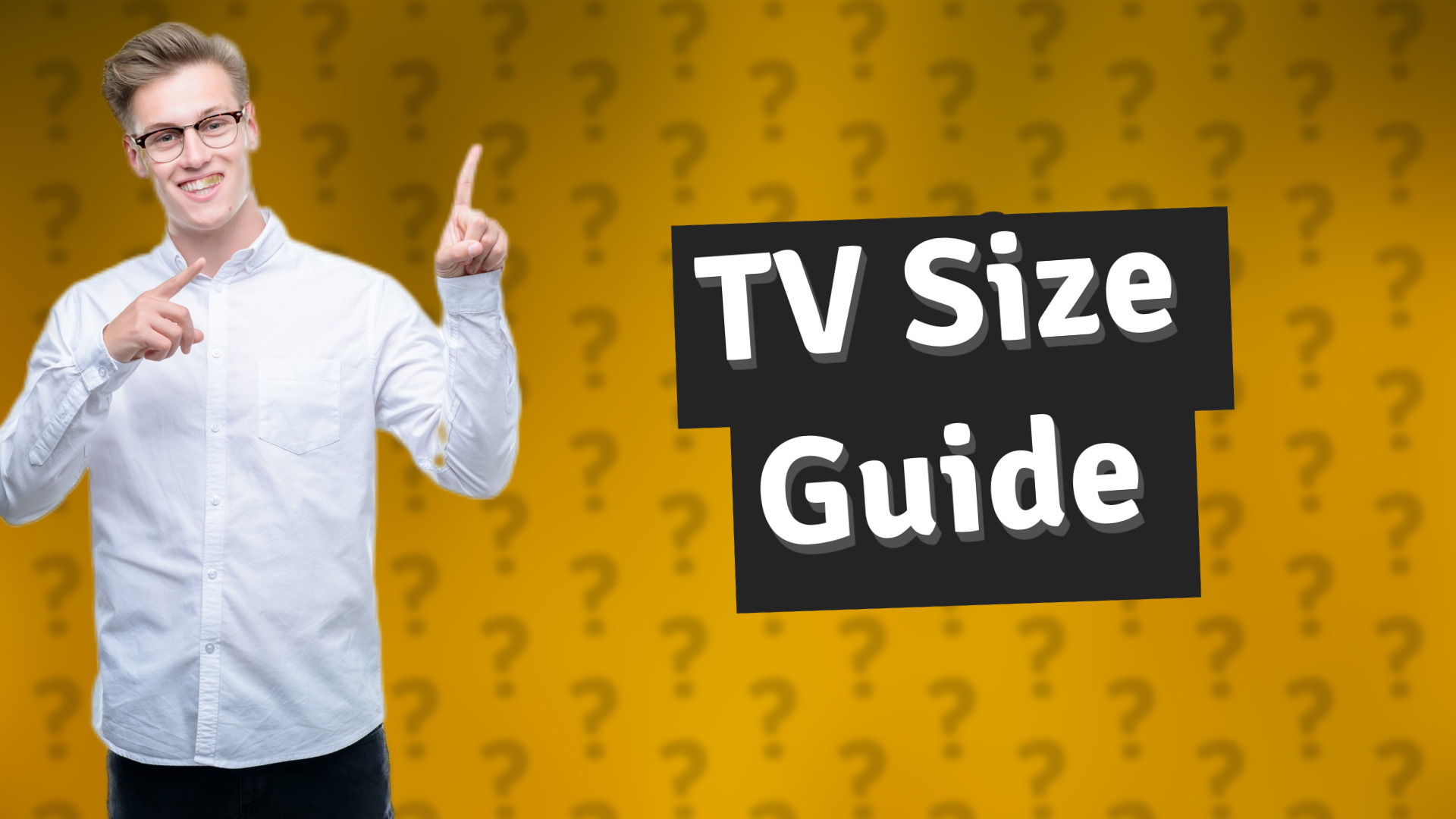 TV Size Guide