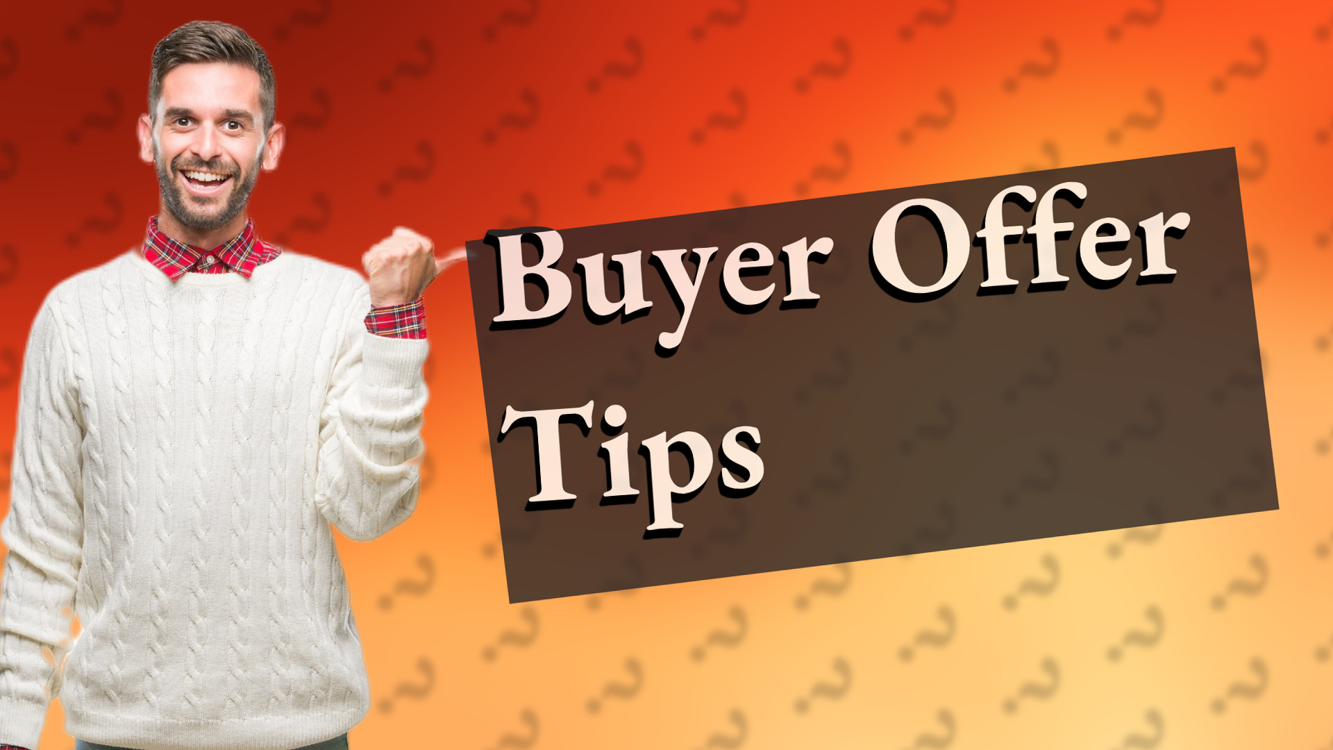 Buyer Offer Tips