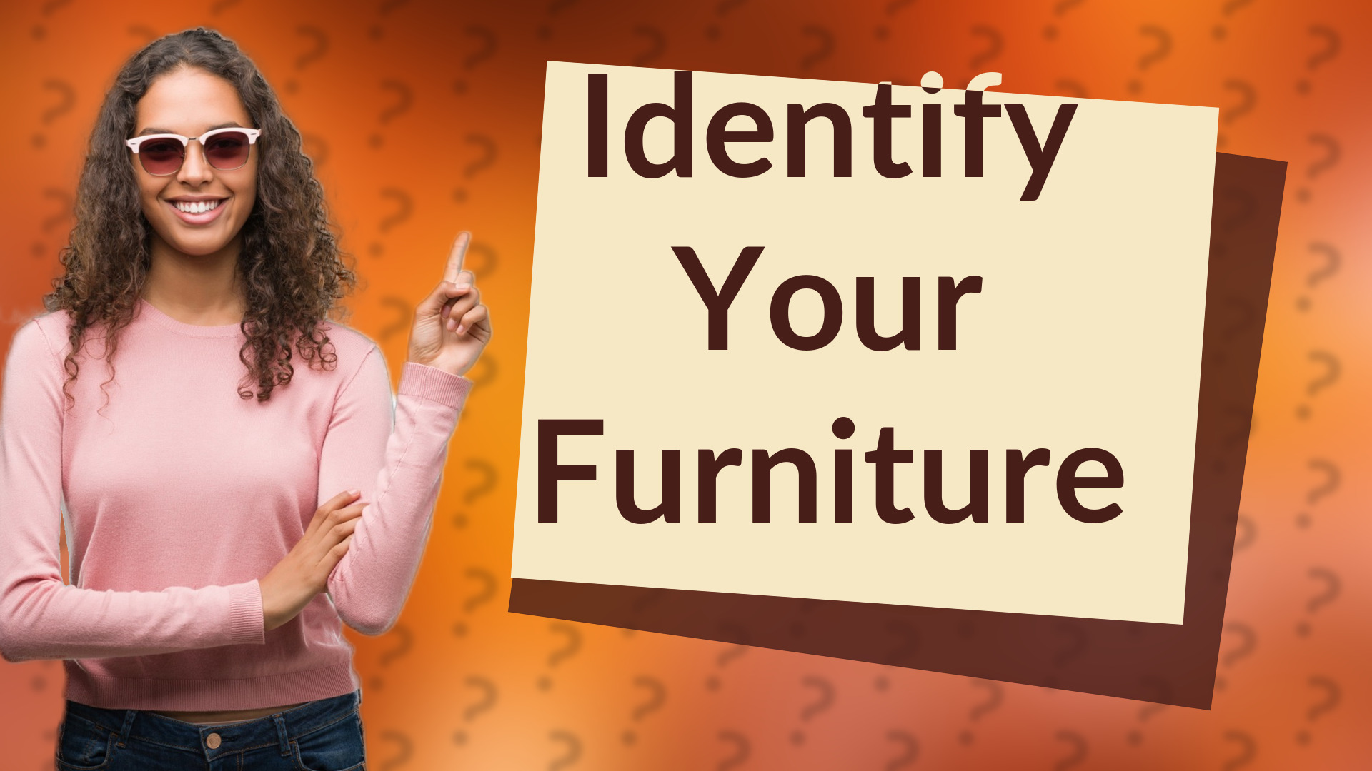 Identify Your Furniture