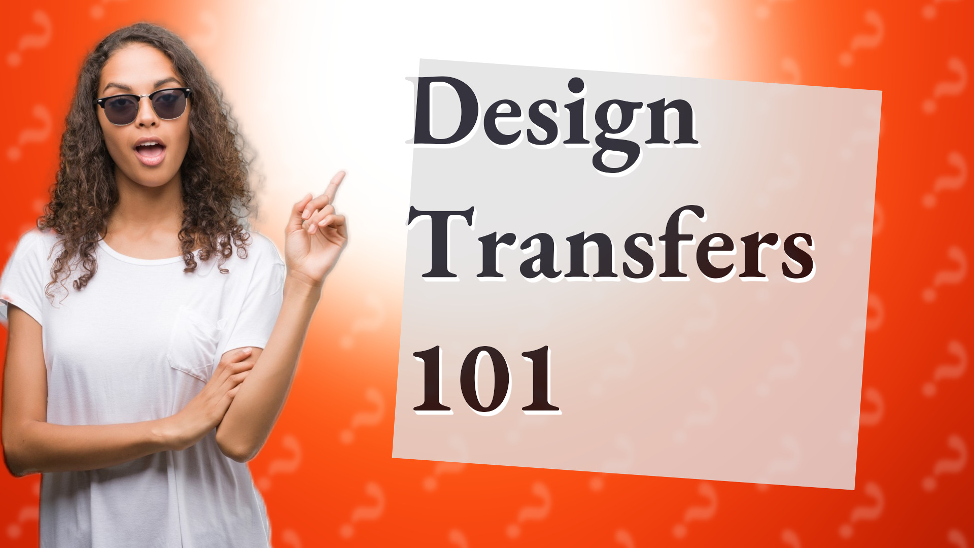 Design Transfers 101