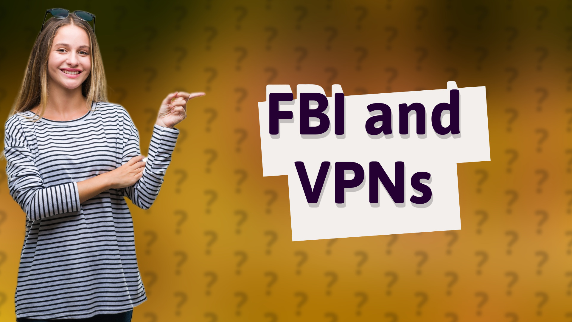 FBI and VPNs