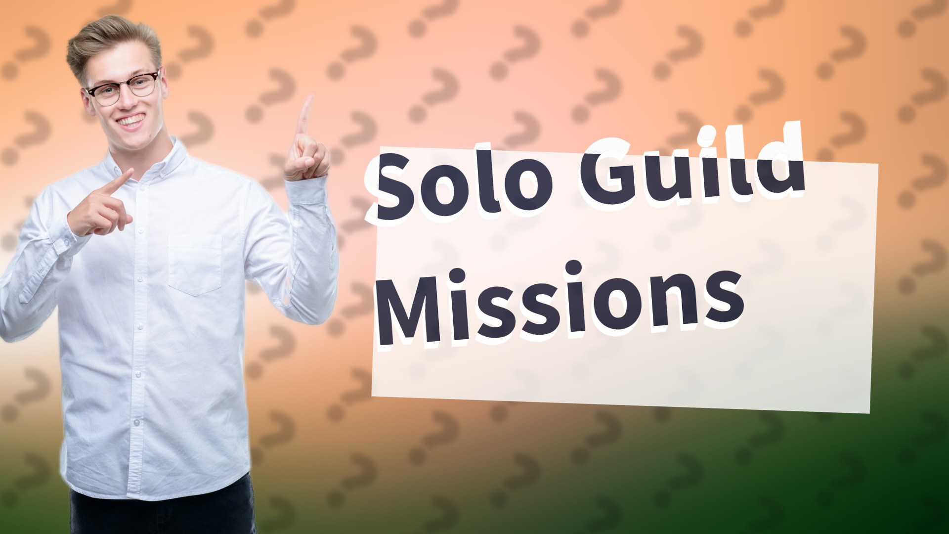 Solo Guild Missions