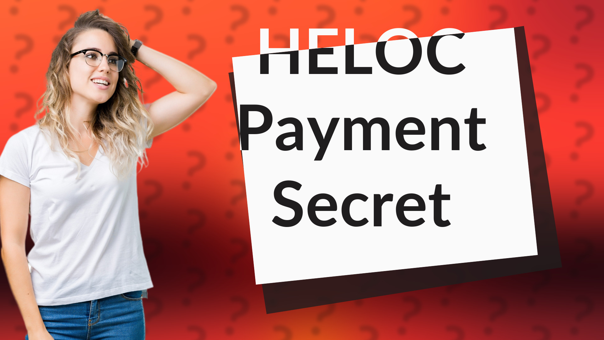 HELOC Payment Secret