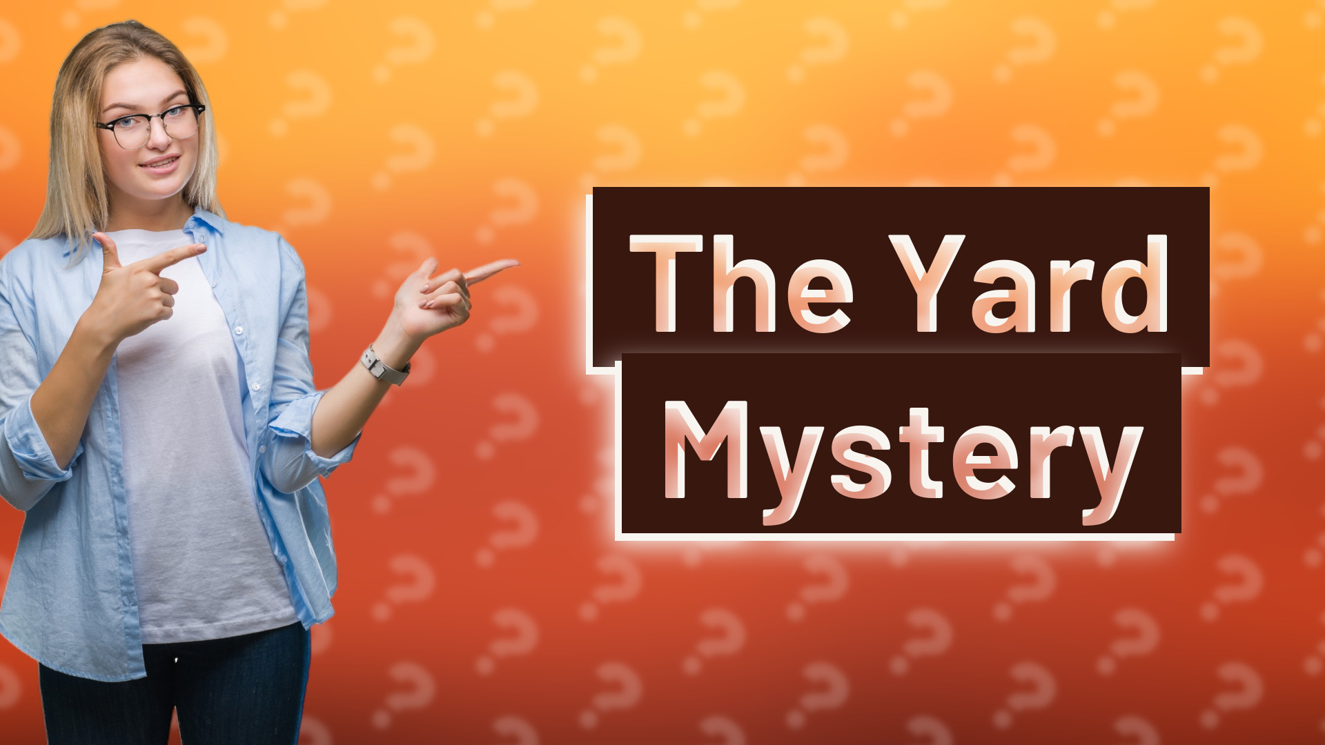 The Yard Mystery