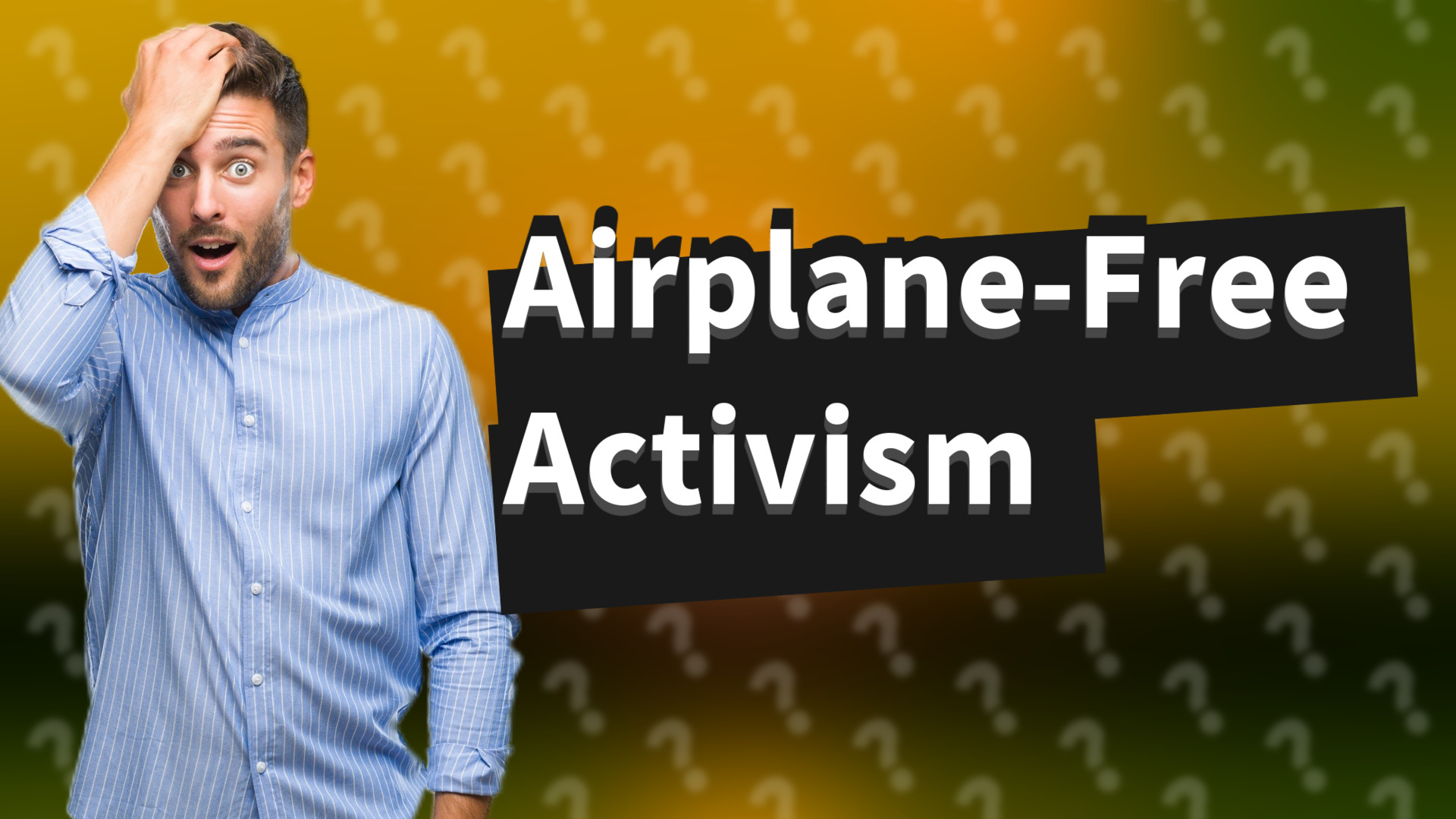 Airplane-Free Activism