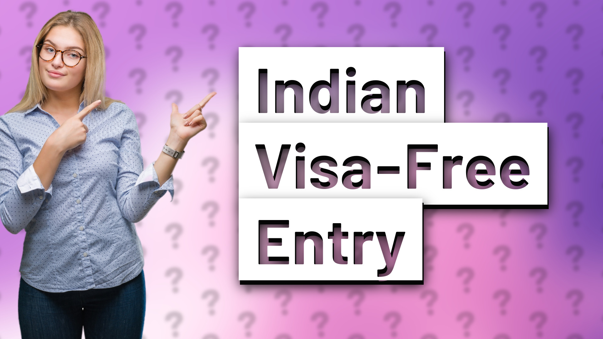 Indian Visa-Free Entry