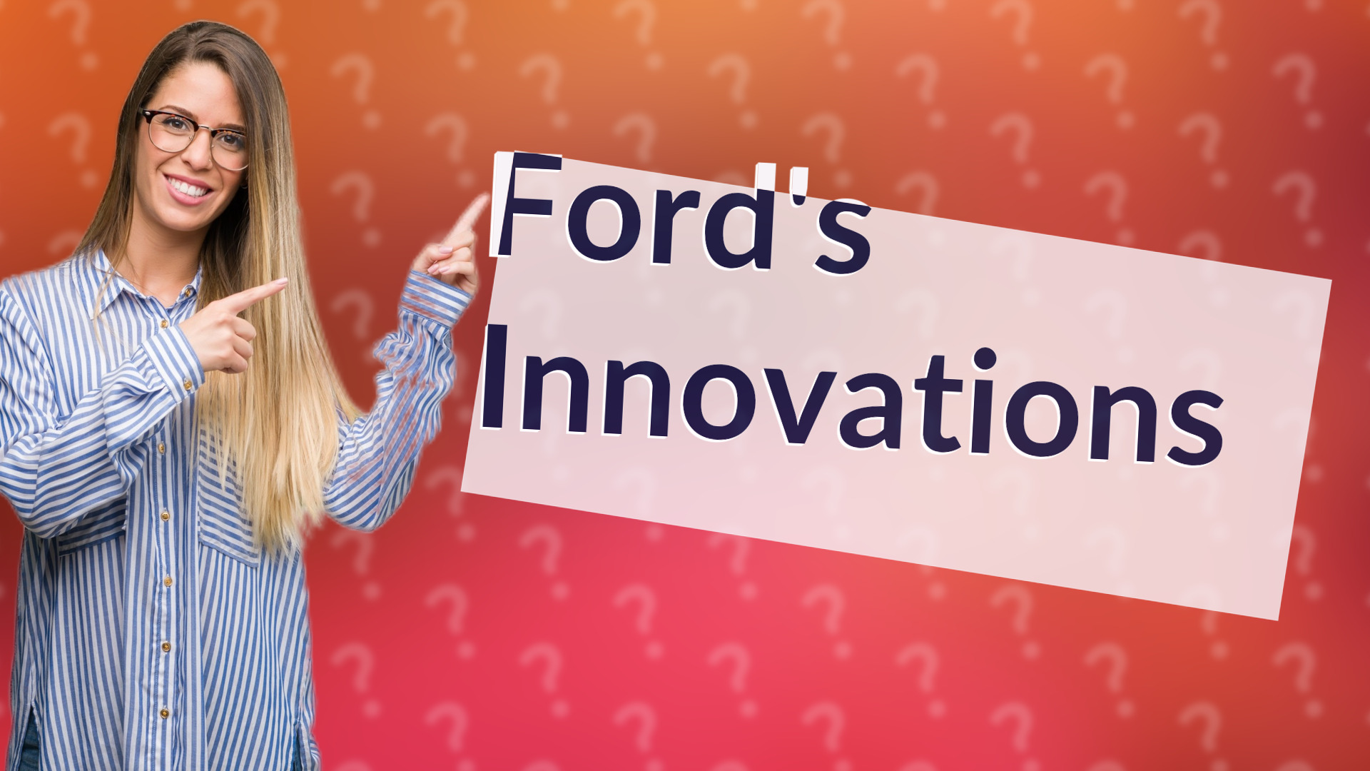Ford's Innovations