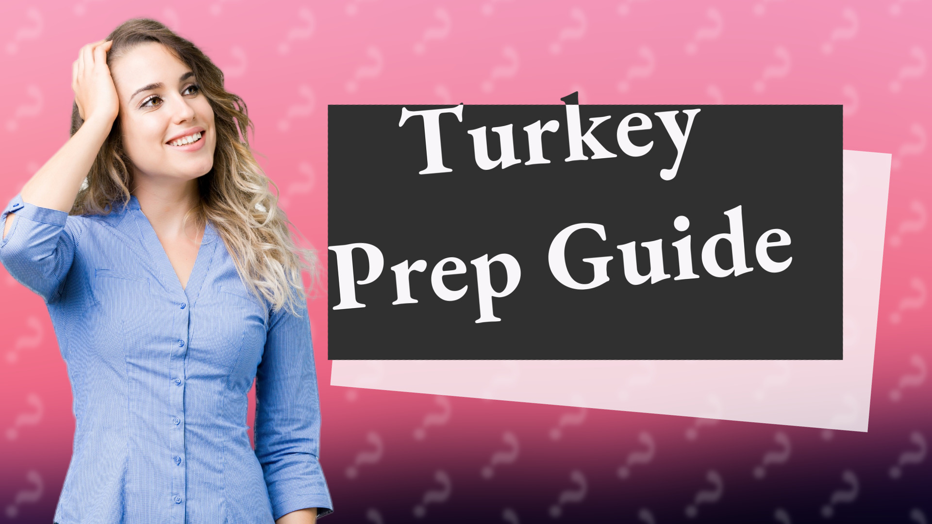 Turkey Prep Guide