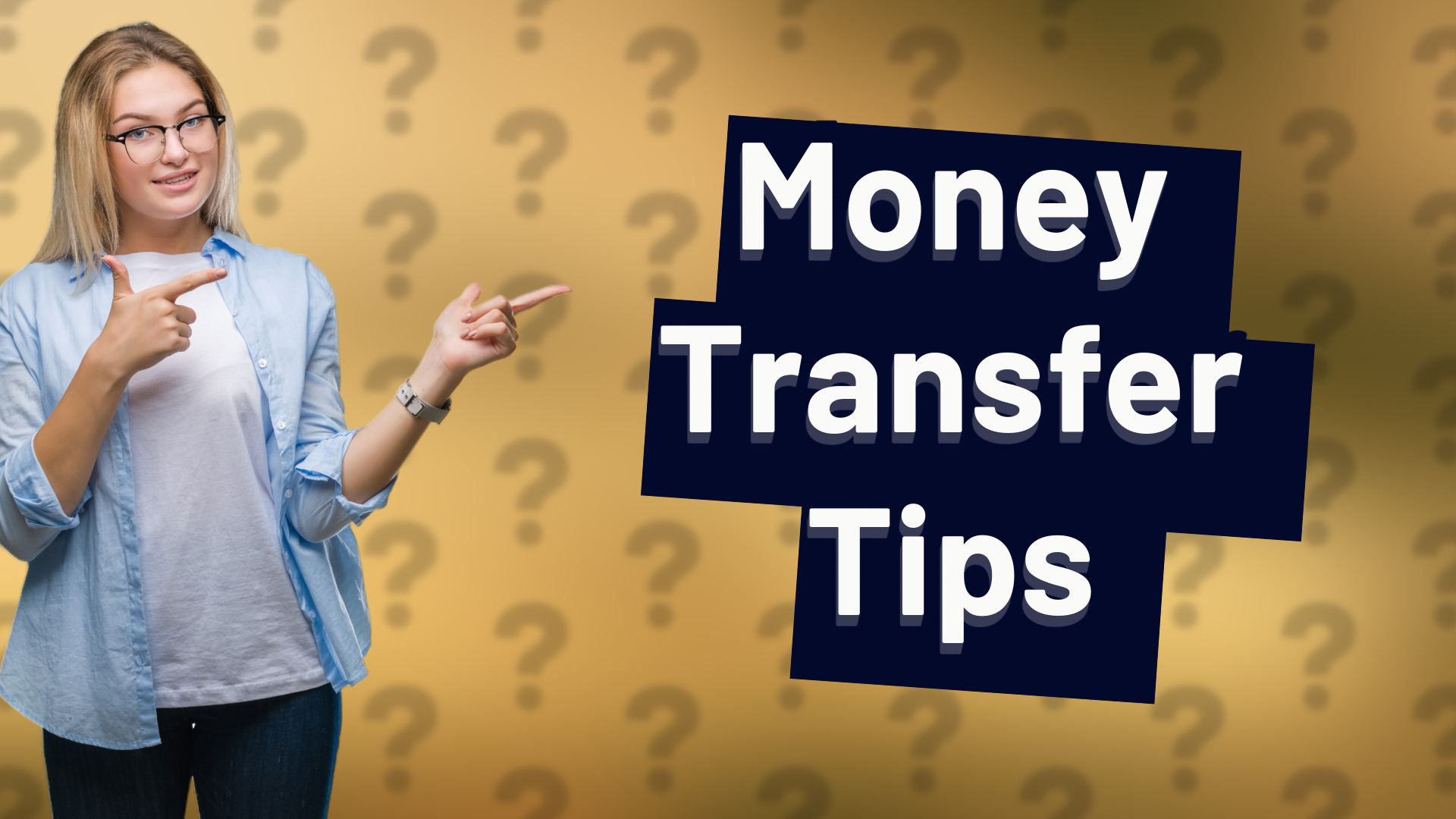 Money Transfer Tips