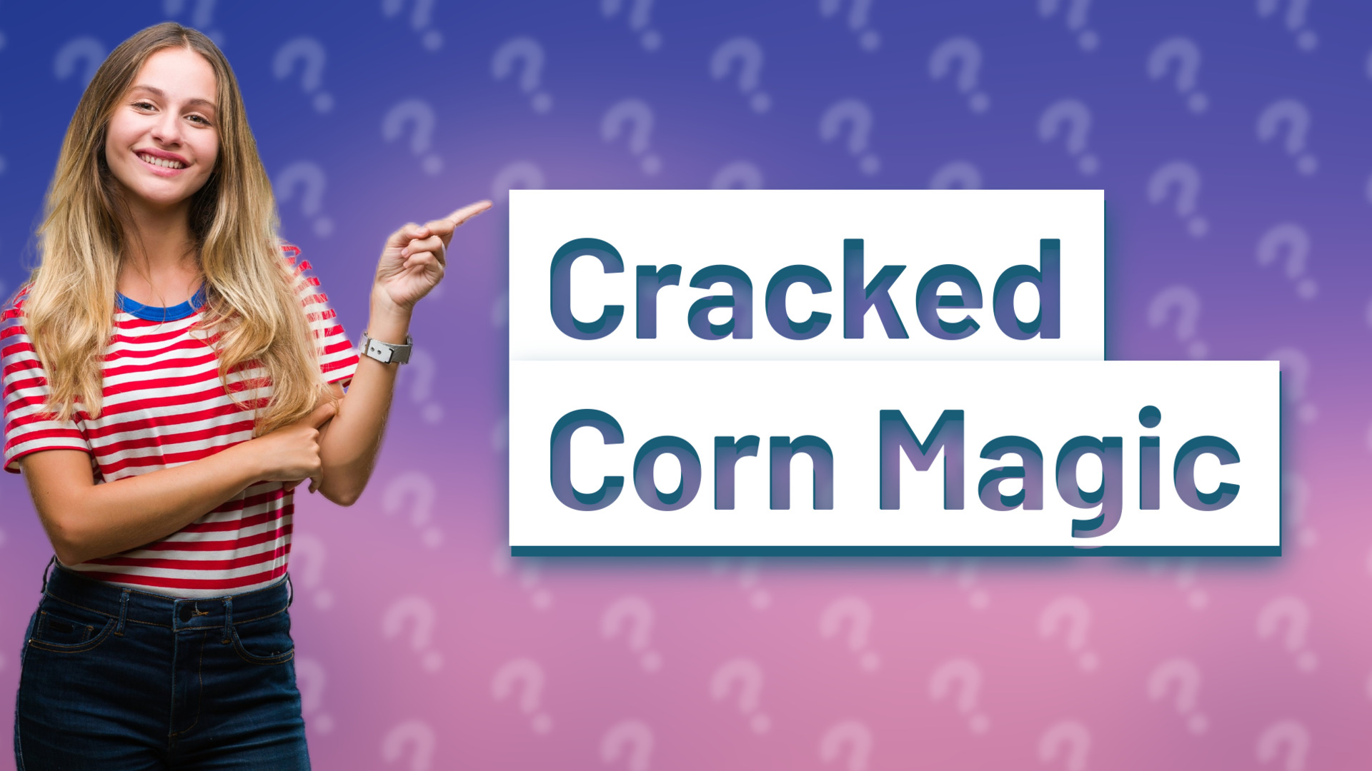 Cracked Corn Magic