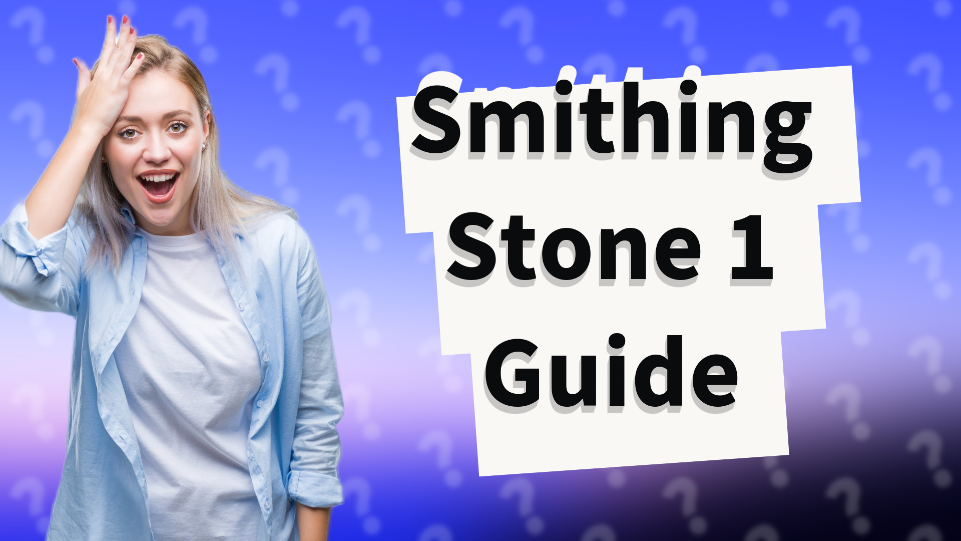 Smithing Stone 1 Guide