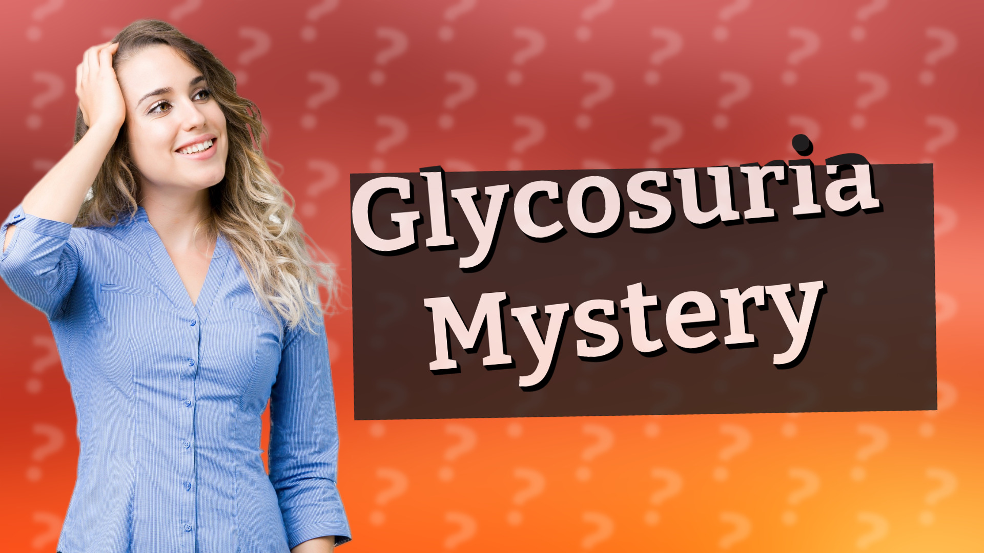 Glycosuria Mystery