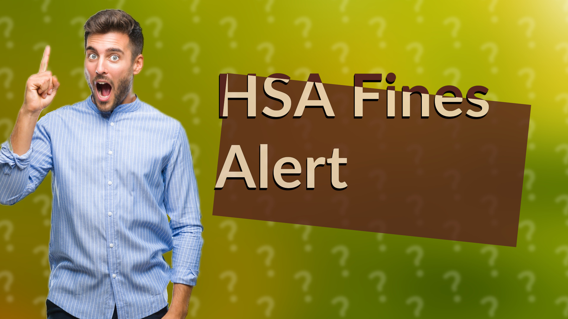 HSA Fines Alert