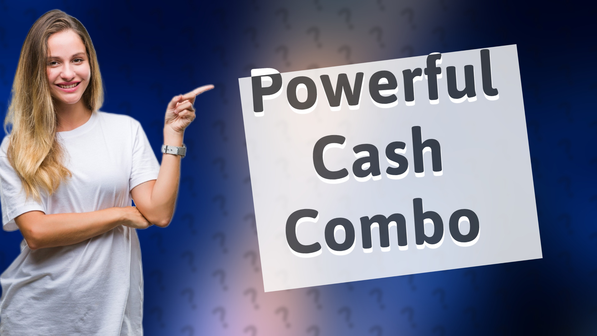 Powerful Cash Combo