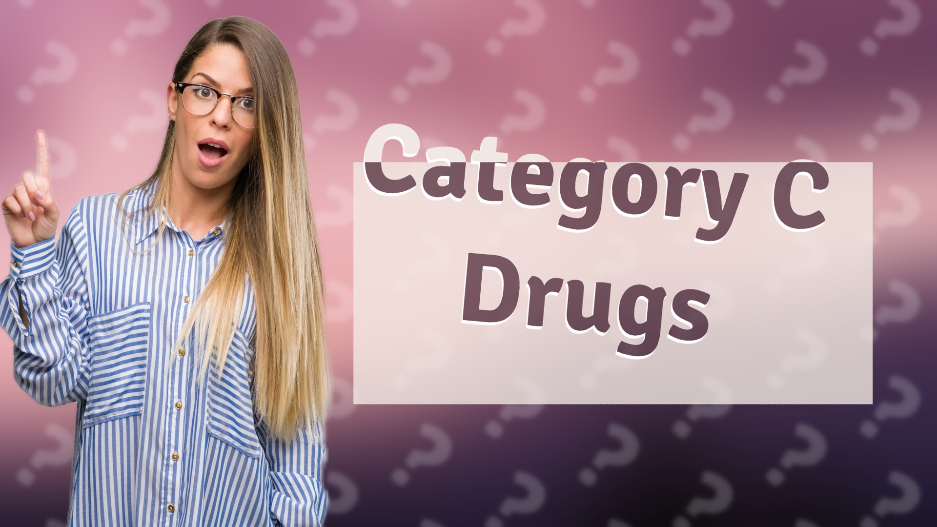 Category C Drugs