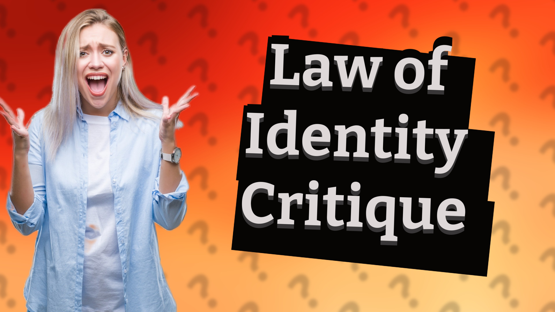 Law of Identity Critique