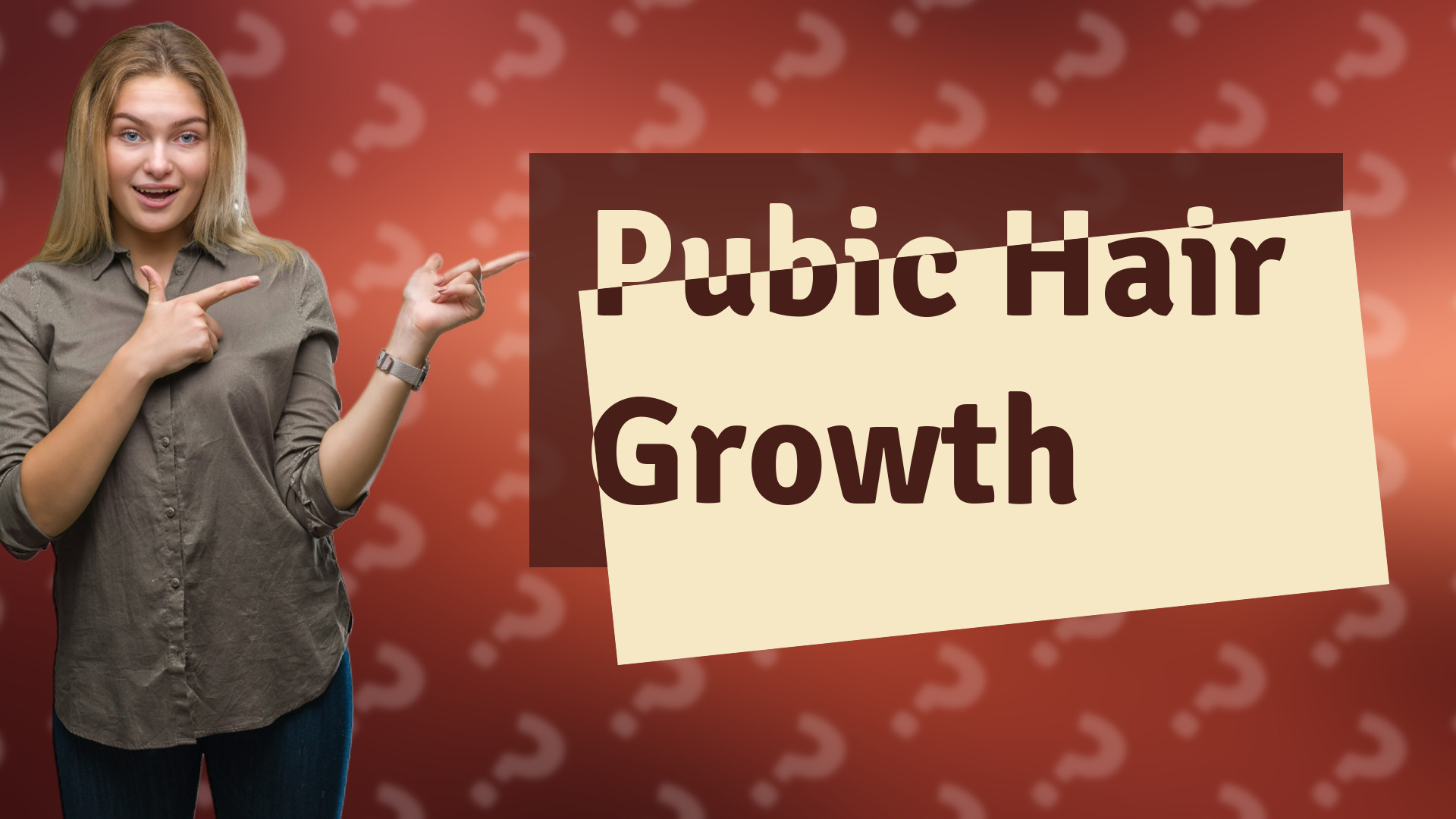 Pubic Hair Growth