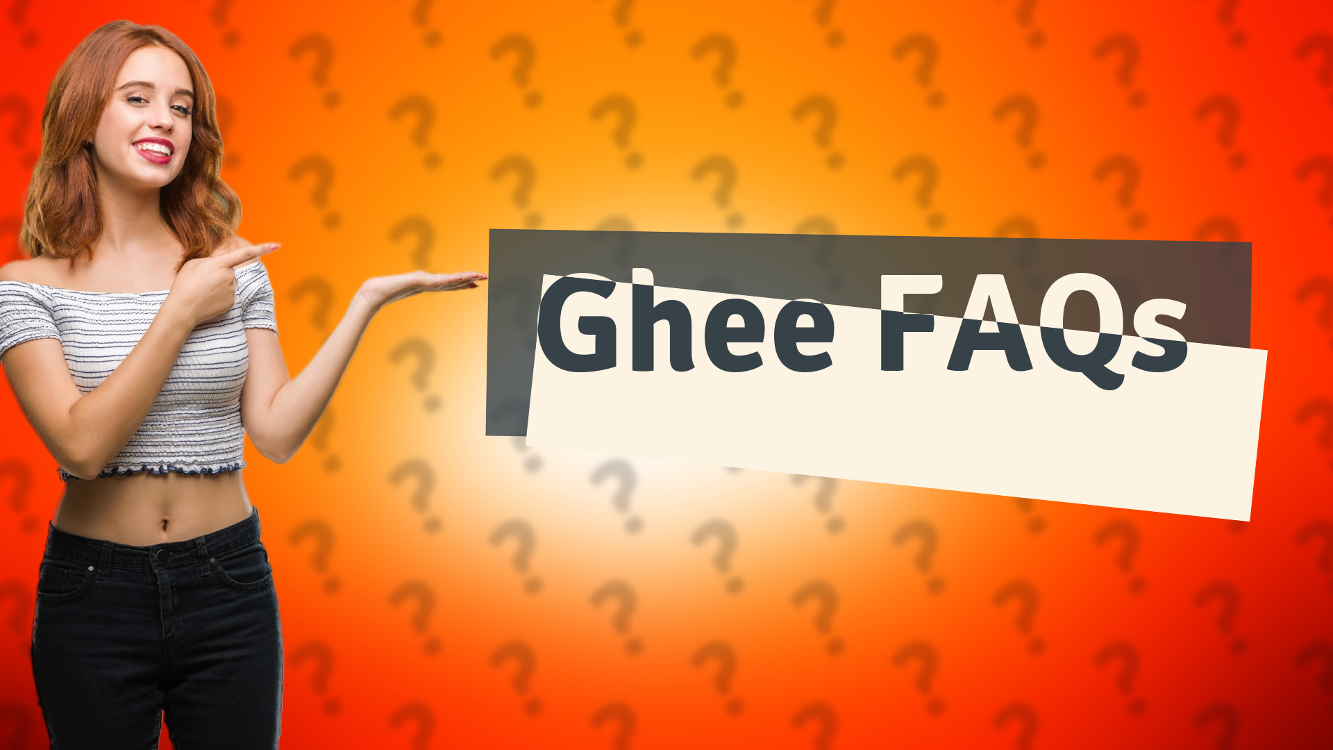 Ghee FAQs