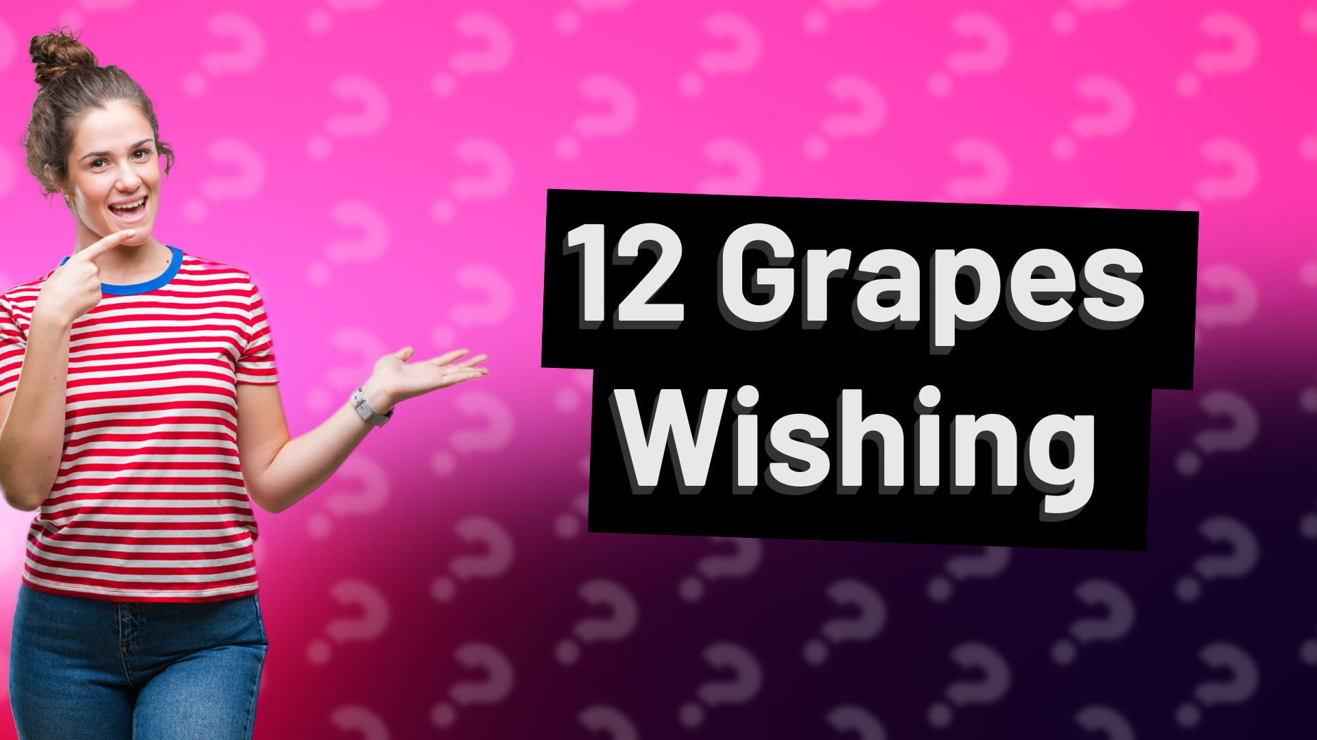 12 Grapes Wishing